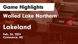 Walled Lake Northern  vs Lakeland  Game Highlights - Feb. 26, 2024