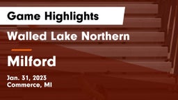 Walled Lake Northern  vs Milford  Game Highlights - Jan. 31, 2023