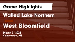 Walled Lake Northern  vs West Bloomfield  Game Highlights - March 3, 2023