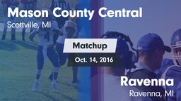 Matchup: Mason County Central vs. Ravenna  2016