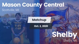 Matchup: Mason County Central vs. Shelby  2020