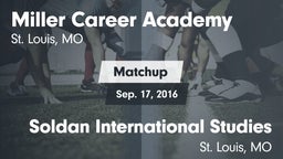 Matchup: Miller Career vs. Soldan International Studies  2016