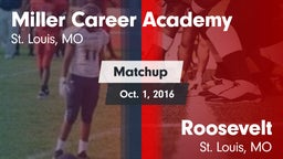 Matchup: Miller Career vs. Roosevelt  2016