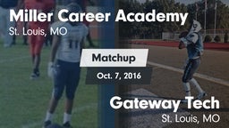 Matchup: Miller Career vs. Gateway Tech  2016