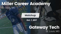 Matchup: Miller Career vs. Gateway Tech  2017