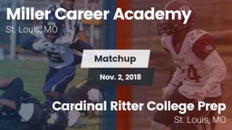 Matchup: Miller Career vs. Cardinal Ritter College Prep 2018