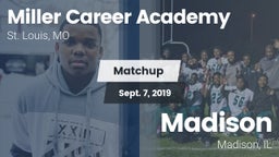 Matchup: Miller Career vs. Madison   2019