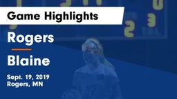 Rogers  vs Blaine  Game Highlights - Sept. 19, 2019