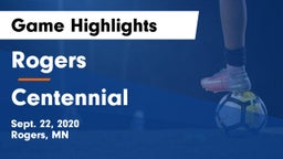Rogers  vs Centennial  Game Highlights - Sept. 22, 2020