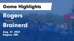 Rogers  vs Brainerd  Game Highlights - Aug. 27, 2022