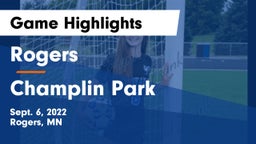 Rogers  vs Champlin Park  Game Highlights - Sept. 6, 2022