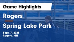 Rogers  vs Spring Lake Park  Game Highlights - Sept. 7, 2023