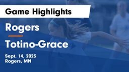Rogers  vs Totino-Grace  Game Highlights - Sept. 14, 2023