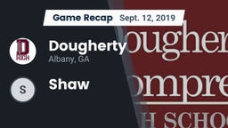 Recap: Dougherty  vs. Shaw  2019