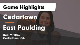 Cedartown  vs East Paulding  Game Highlights - Dec. 9, 2023