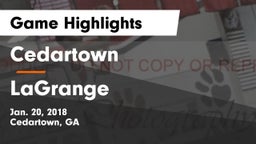 Cedartown  vs LaGrange  Game Highlights - Jan. 20, 2018