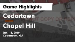 Cedartown  vs Chapel Hill  Game Highlights - Jan. 18, 2019