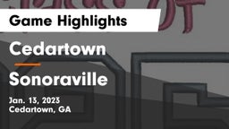 Cedartown  vs Sonoraville  Game Highlights - Jan. 13, 2023