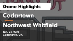 Cedartown  vs Northwest Whitfield  Game Highlights - Jan. 24, 2023
