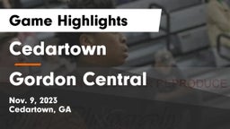 Cedartown  vs Gordon Central   Game Highlights - Nov. 9, 2023