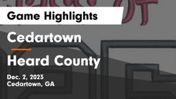 Cedartown  vs Heard County  Game Highlights - Dec. 2, 2023
