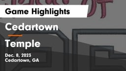Cedartown  vs Temple  Game Highlights - Dec. 8, 2023