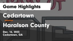 Cedartown  vs Haralson County  Game Highlights - Dec. 16, 2023