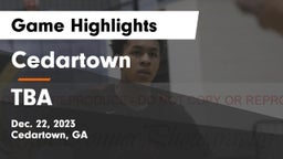 Cedartown  vs TBA Game Highlights - Dec. 22, 2023