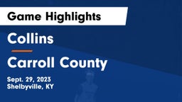 Collins  vs Carroll County  Game Highlights - Sept. 29, 2023
