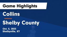 Collins  vs Shelby County  Game Highlights - Oct. 5, 2023