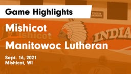 Mishicot  vs Manitowoc Lutheran  Game Highlights - Sept. 16, 2021