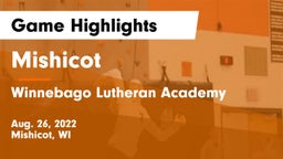 Mishicot  vs Winnebago Lutheran Academy  Game Highlights - Aug. 26, 2022