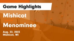 Mishicot  vs Menominee  Game Highlights - Aug. 22, 2023