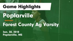 Poplarville  vs Forest County Ag Varsity Game Highlights - Jan. 30, 2018