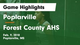 Poplarville  vs Forest County AHS Game Highlights - Feb. 9, 2018