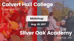 Matchup: Calvert Hall vs. Silver Oak Academy  2017