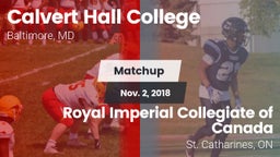 Matchup: Calvert Hall vs. Royal Imperial Collegiate of Canada 2018
