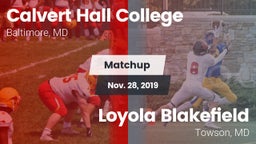 Matchup: Calvert Hall vs. Loyola Blakefield  2019