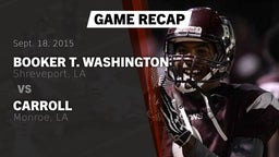 Recap: Booker T. Washington  vs. Carroll  2015