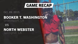 Recap: Booker T. Washington  vs. North Webster  2015