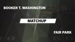 Matchup: Washington vs. Fair Park 2016