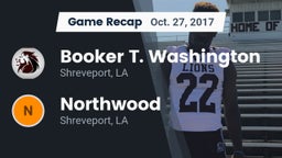 Recap: Booker T. Washington  vs. Northwood  2017