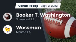 Recap: Booker T. Washington  vs. Wossman  2022