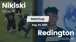 Matchup: Nikiski vs. Redington  2018