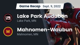 Recap: Lake Park Audubon  vs. Mahnomen-Waubun  2022