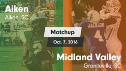 Matchup: Aiken vs. Midland Valley  2016