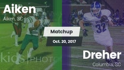 Matchup: Aiken vs. Dreher  2017
