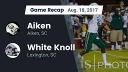 Recap: Aiken  vs. White Knoll  2017