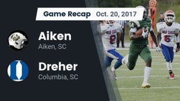 Recap: Aiken  vs. Dreher  2017