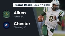 Recap: Aiken  vs. Chester  2018